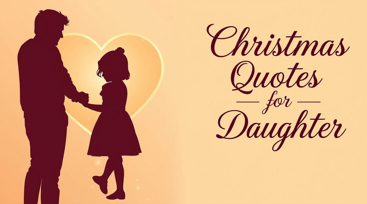 Christmas Quotes for Daughter