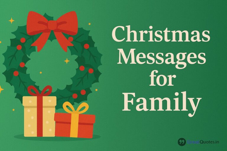 Heartfelt Christmas messages for family to celebrate the holiday season