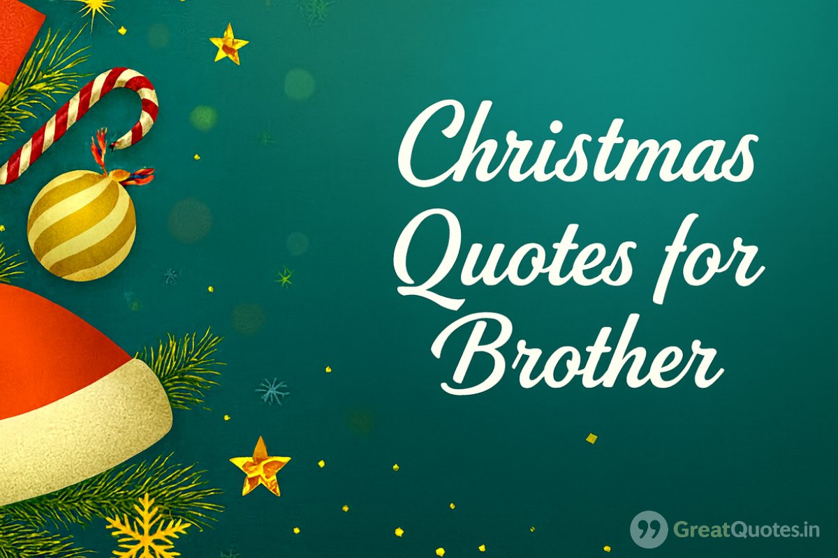 Christmas Quotes for Brother