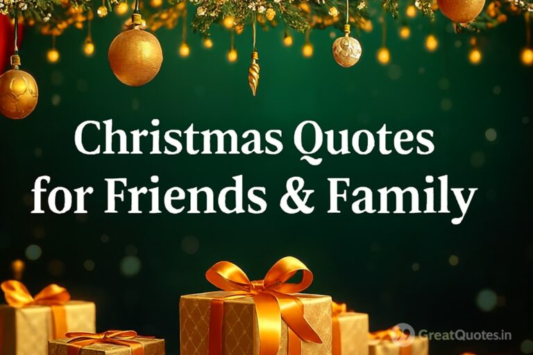 Christmas Quotes for Friends & Family 2025