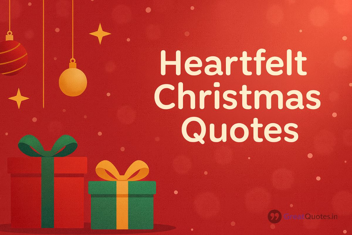 Heartfelt Christmas Quotes