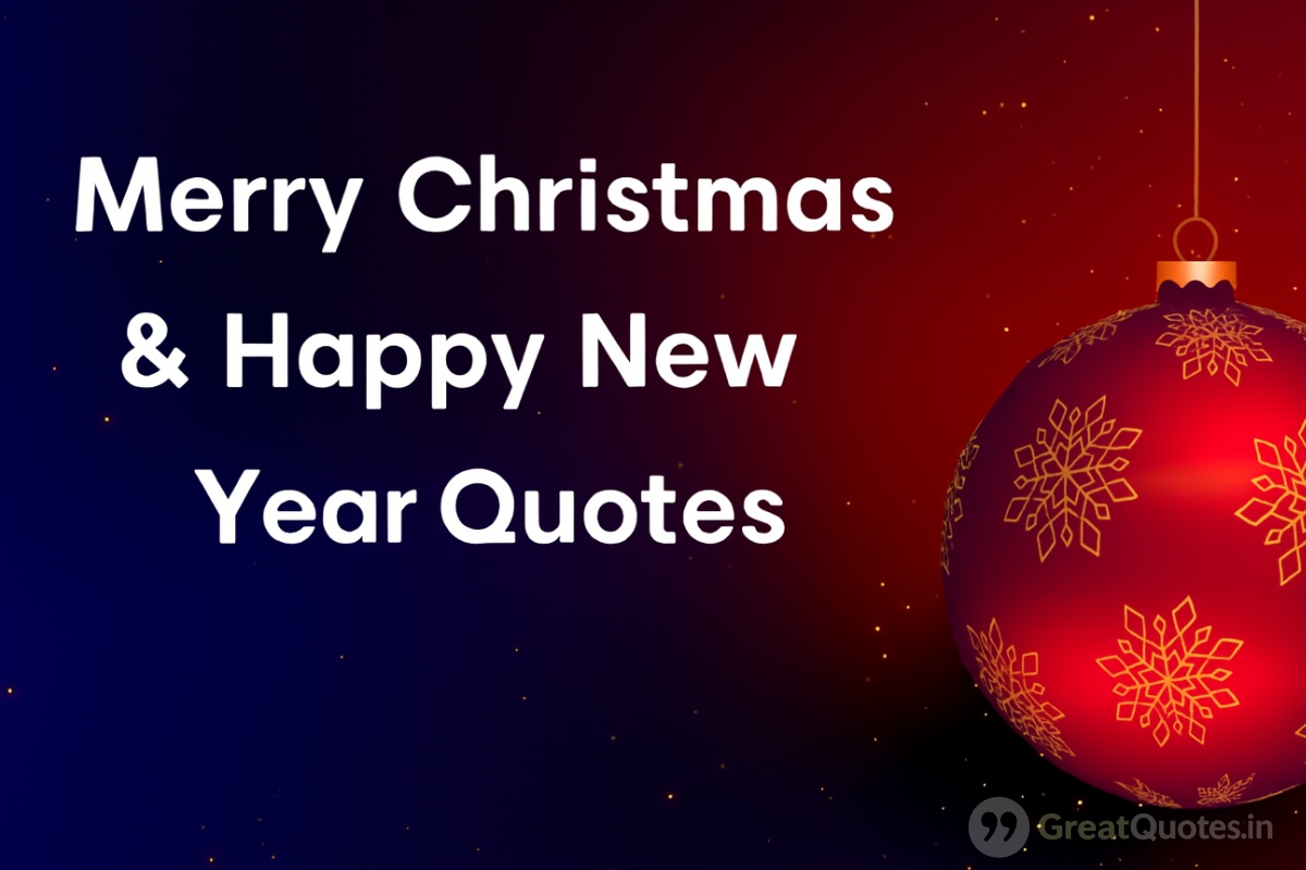 Merry Christmas and Happy New Year Quotes